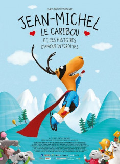 JEAN-MICHEL LE CARIBOU ET LES HISTOIRES D'AMOUR INTERDITES